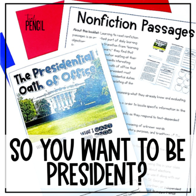 So You Want to Be President? A Presidents’ Day Printable Unit