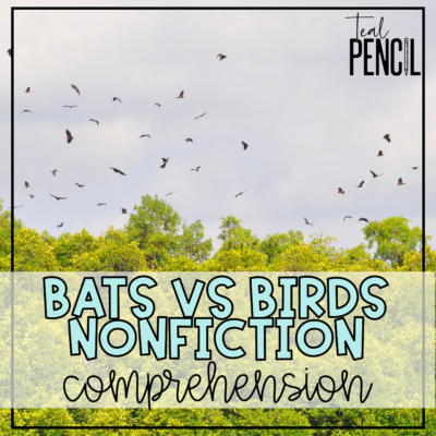 Teaching Nonfiction Comprehension with Bats vs Birds